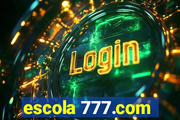 escola 777.com